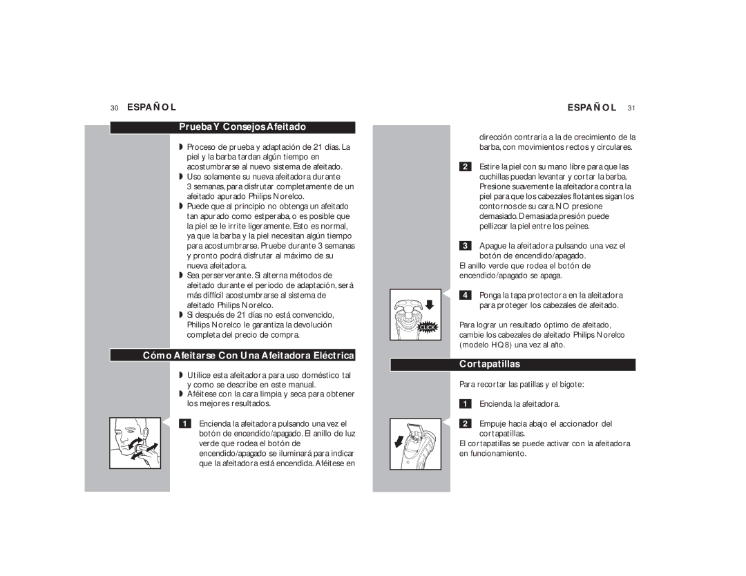 Philips 7140XL, 7145XL manual PruebaY Consejos Afeitado, Cómo Afeitarse Con Una Afeitadora Eléctrica, Cortapatillas 