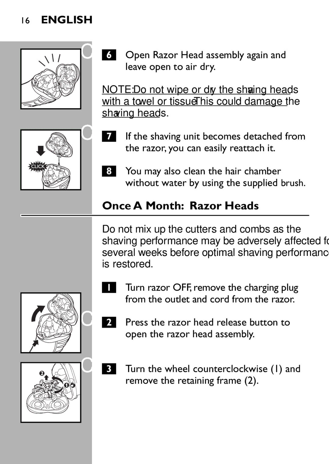 Philips 7180XL manual Once a Month Razor Heads, Open Razor Head assembly again and leave open to air dry 