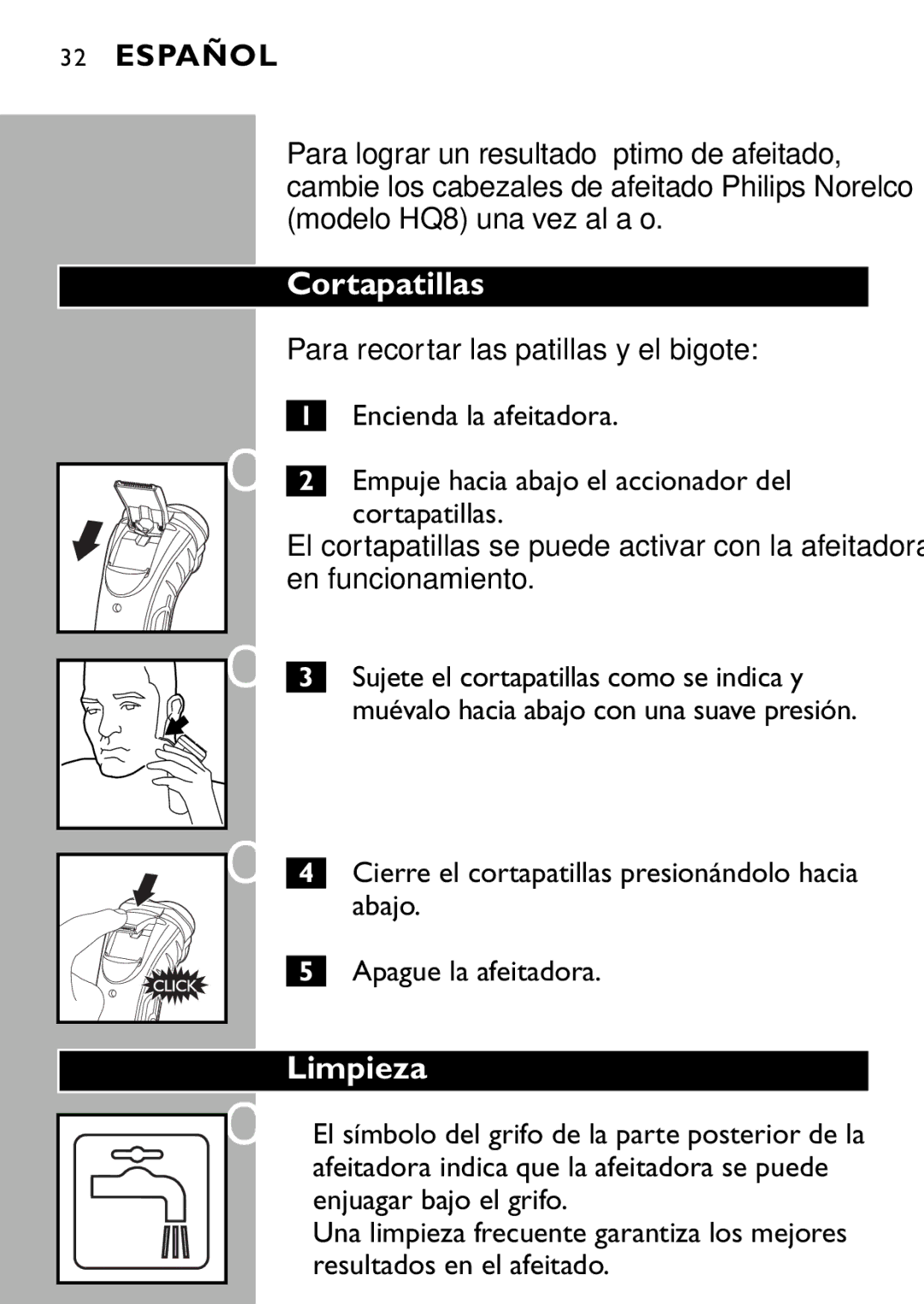 Philips 7180XL manual Cortapatillas, Limpieza, En funcionamiento, Abajo, Apague la afeitadora 