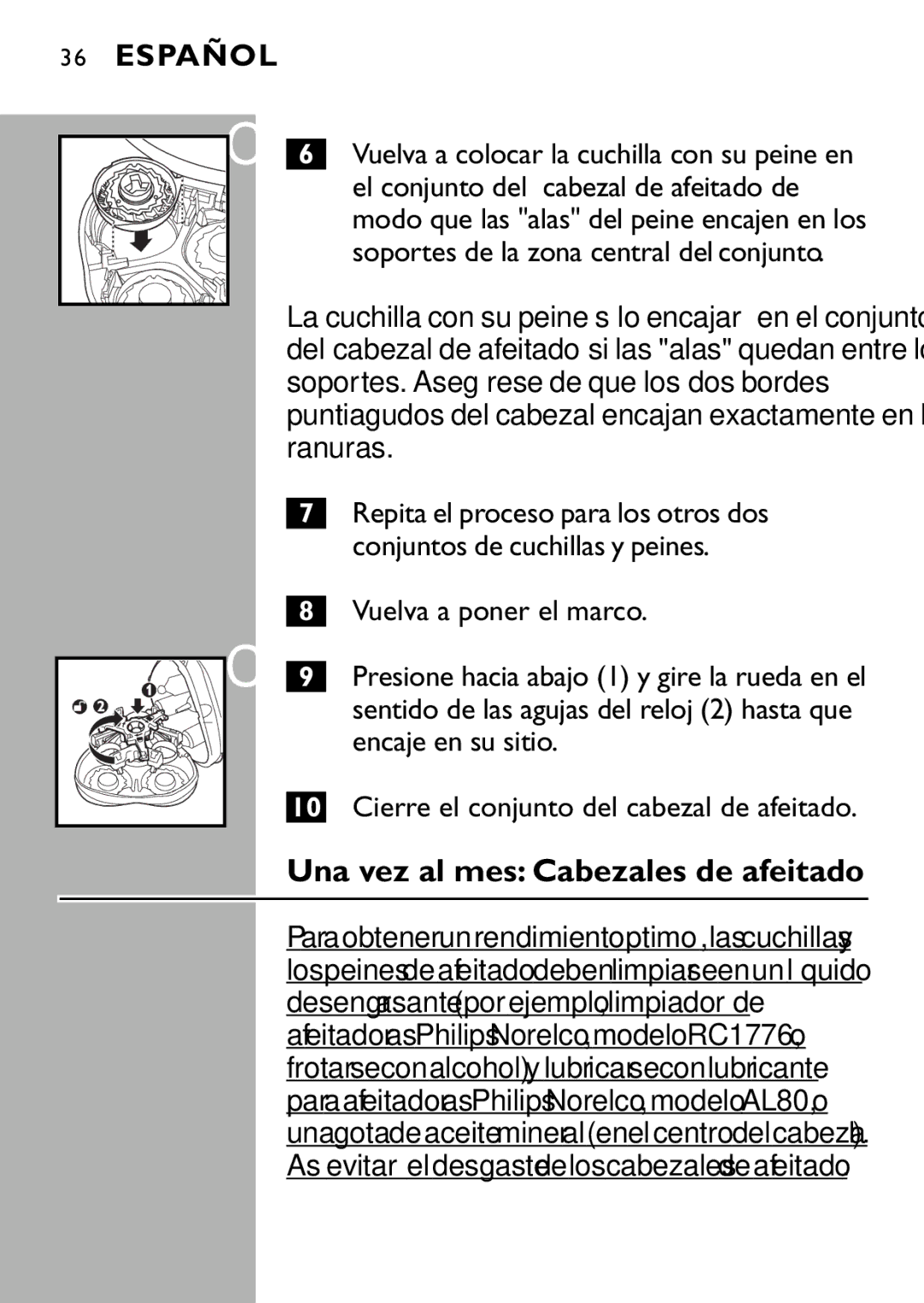 Philips 7180XL manual Una vez al mes Cabezales de afeitado 