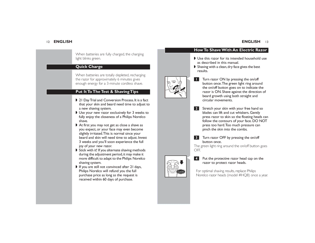 Philips 7183XL manual Quick Charge, Put It To The Test & Shaving Tips, How To Shave With An Electric Razor 