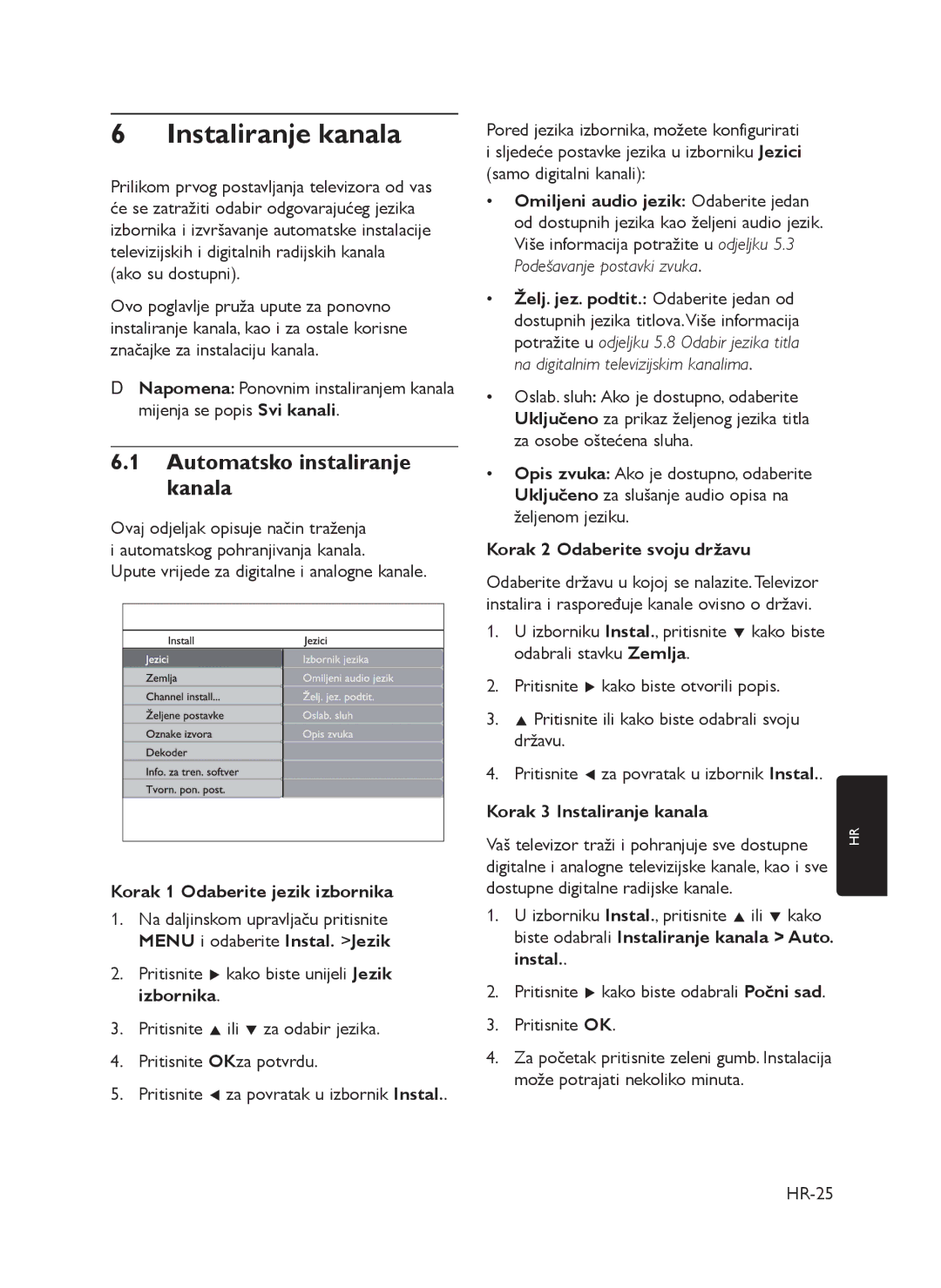 Philips 72-T540M5-X411C manual Instaliranje kanala, Automatsko instaliranje kanala, Korak 1 Odaberite jezik izbornika 