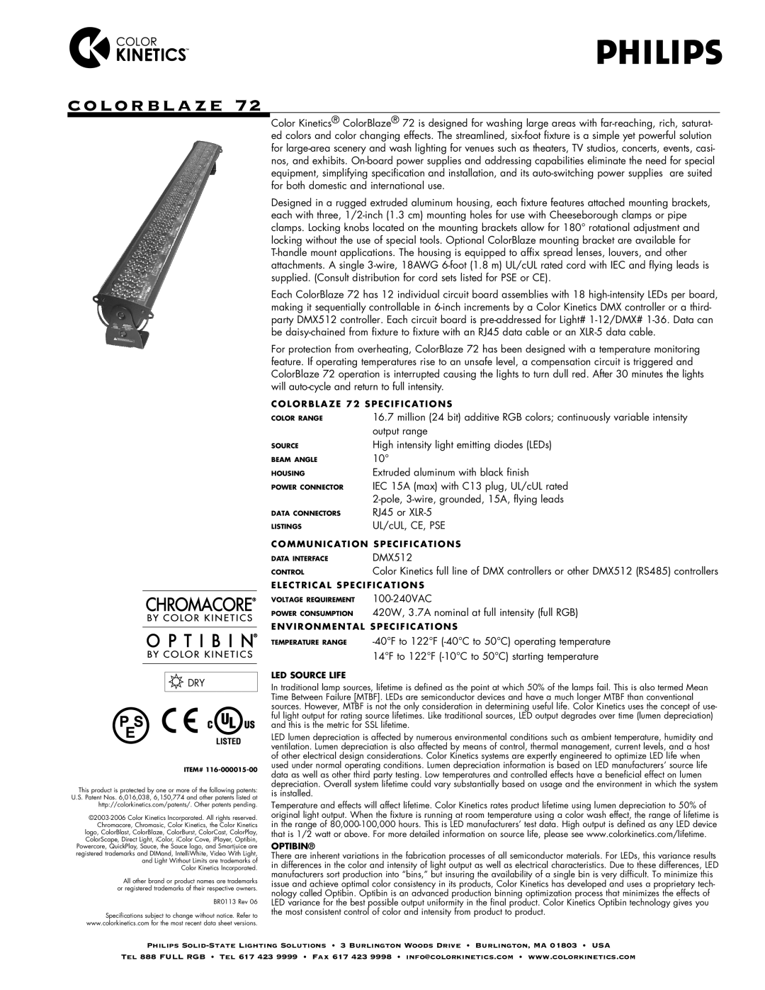 Philips 72 specifications Dry, Output range, High intensity light emitting diodes LEDs, RJ45 or XLR-5, UL/cUL, CE, PSE 