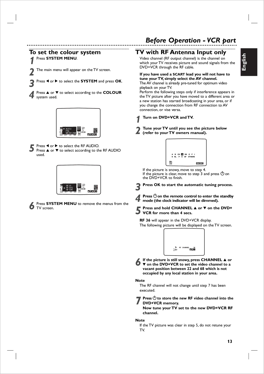 Philips 721VR owner manual To set the colour system, TV with RF Antenna Input only, Turn on DVD+VCR and TV 