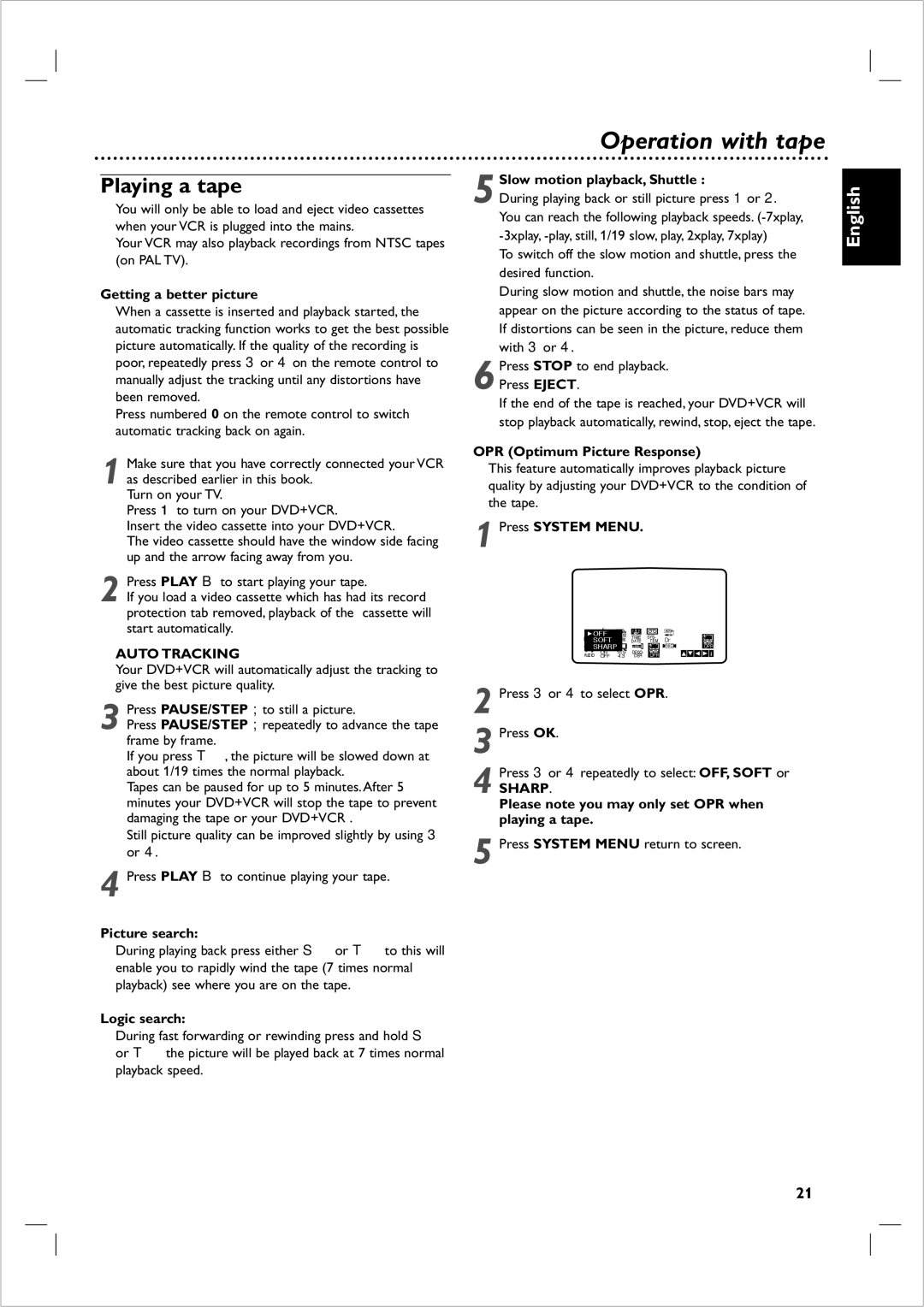 Philips 721VR owner manual Operation with tape, Playing a tape, Auto Tracking, Sharp 