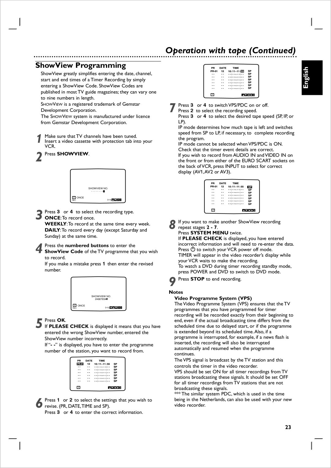 Philips 721VR owner manual ShowView Programming, Press Showview, Video Programme System VPS 