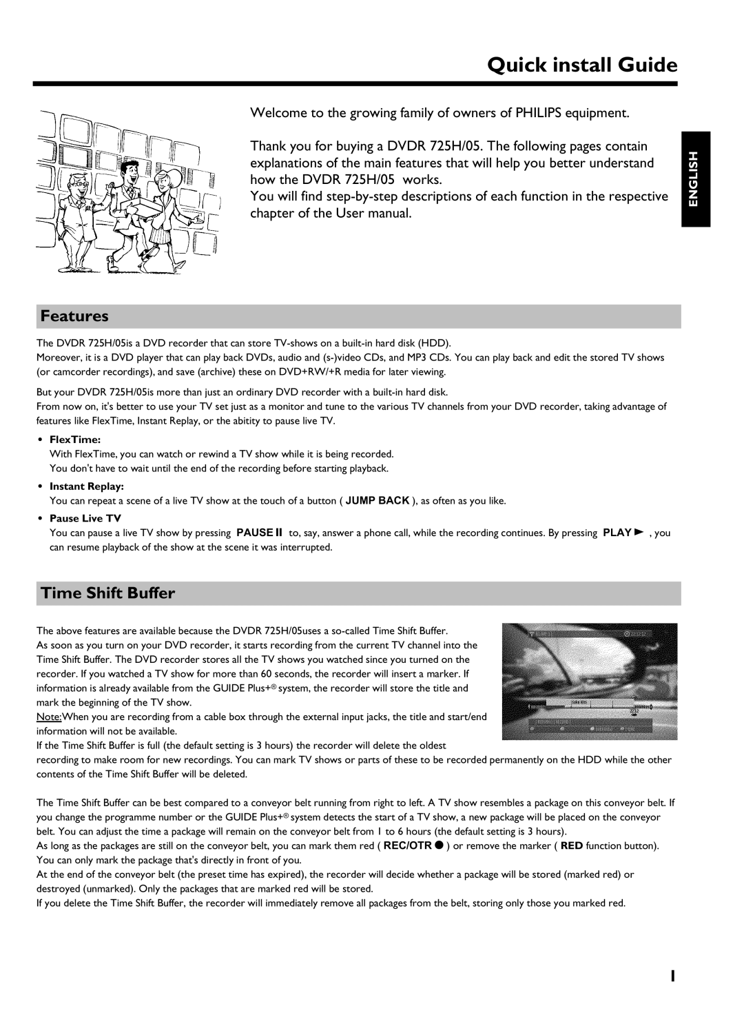 Philips 725H/05 user manual Features, Time Shift Buffer, FlexTime, Instant Replay, Pause Live TV 