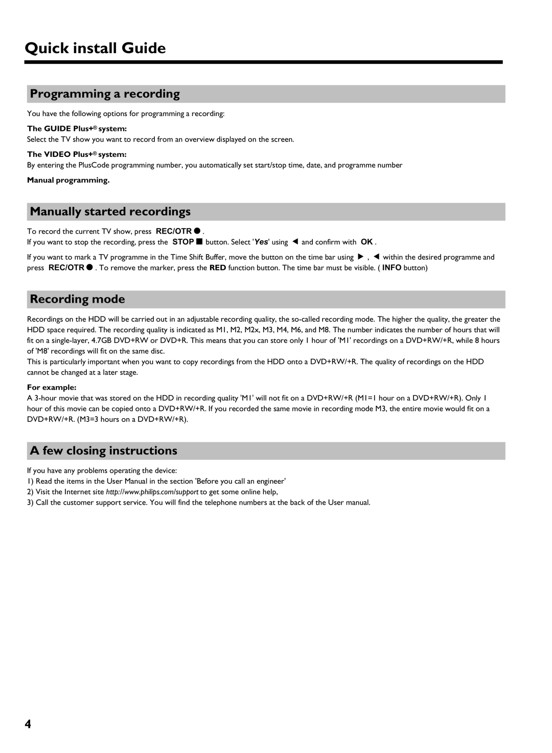 Philips 725H/05 user manual Programming a recording, Manually started recordings, Recording mode, Few closing instructions 