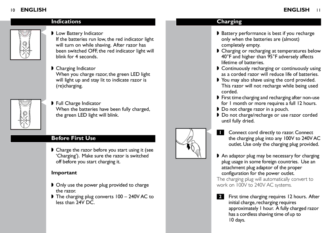 Philips 7380XL, 7360XL manual Indications, Before First Use, Charging, Days 