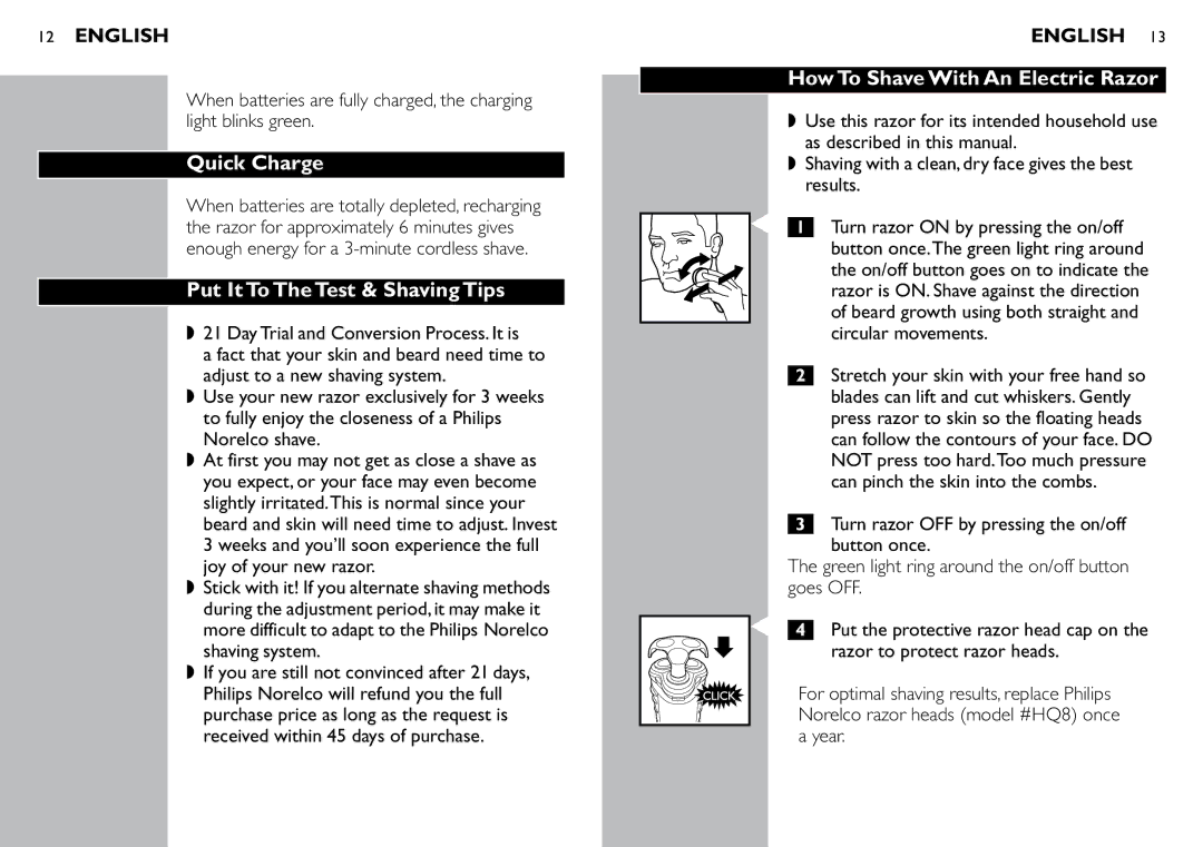 Philips 7360XL, 7380XL manual Quick Charge, Put It To The Test & Shaving Tips, How To Shave With An Electric Razor 