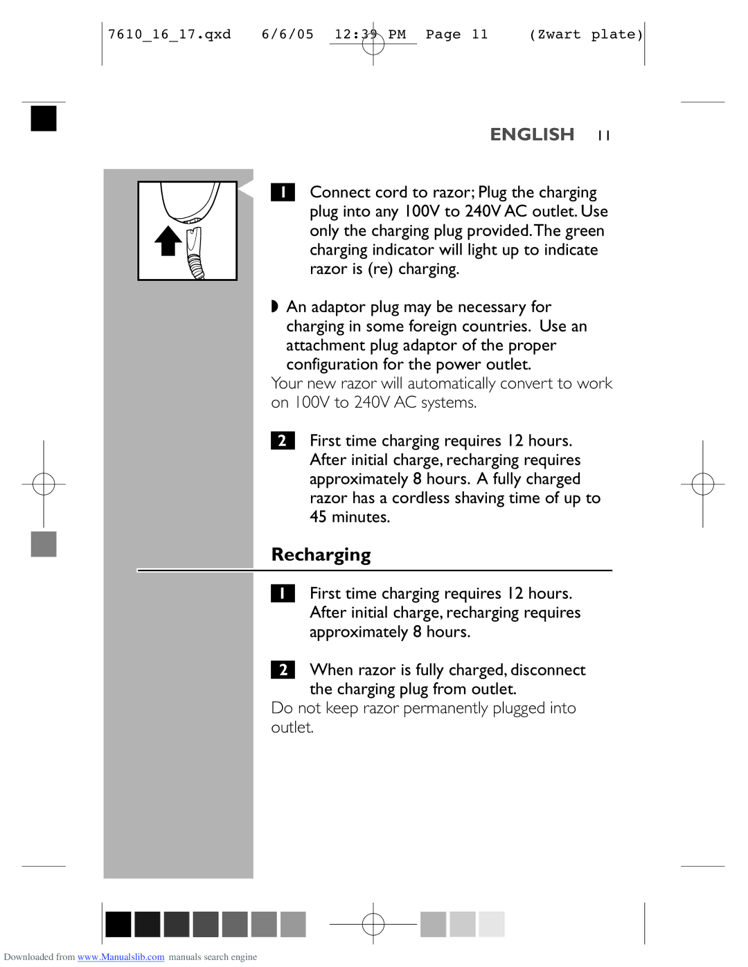 Philips 7610X, 7616X manual Recharging, Do not keep razor permanently plugged into outlet 