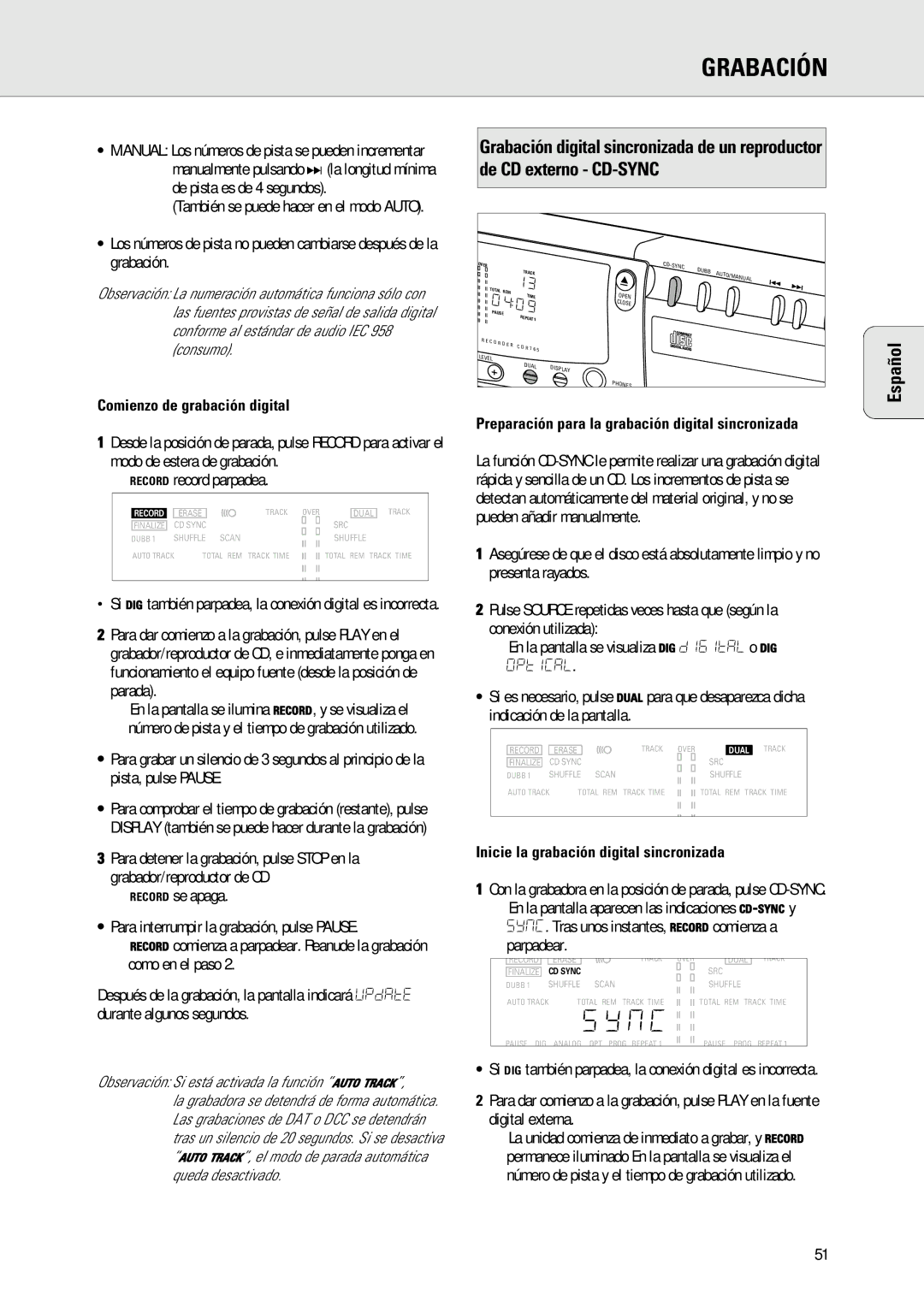 Philips 765 manual Comienzo de grabación digital, Observación Si está activada la función Auto Track 