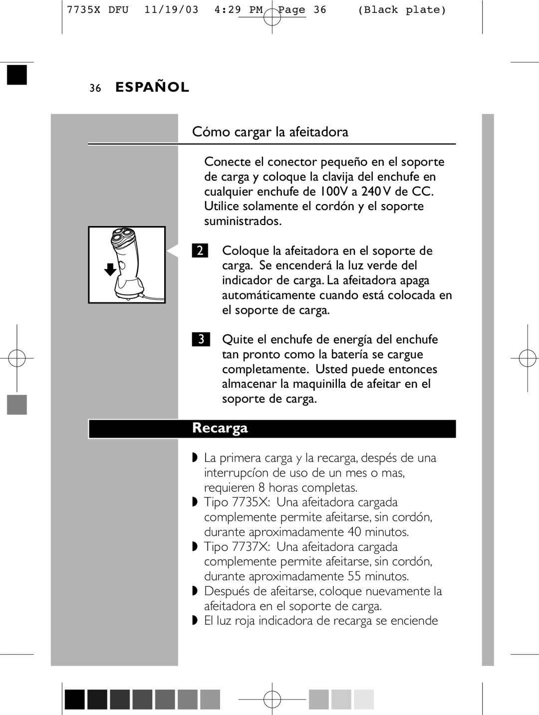 Philips 7737X manual Cómo cargar la afeitadora, Recarga, El luz roja indicadora de recarga se enciende 