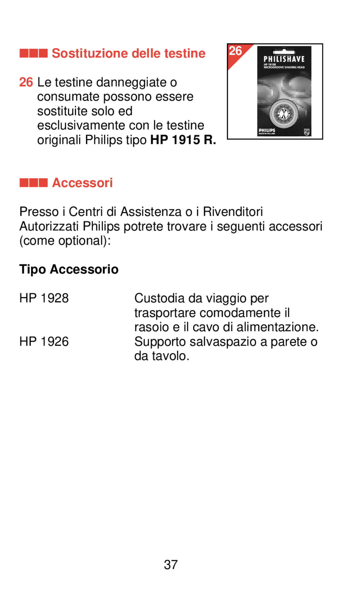 Philips 775 manual Sostituzione delle testine, Tipo Accessorio 