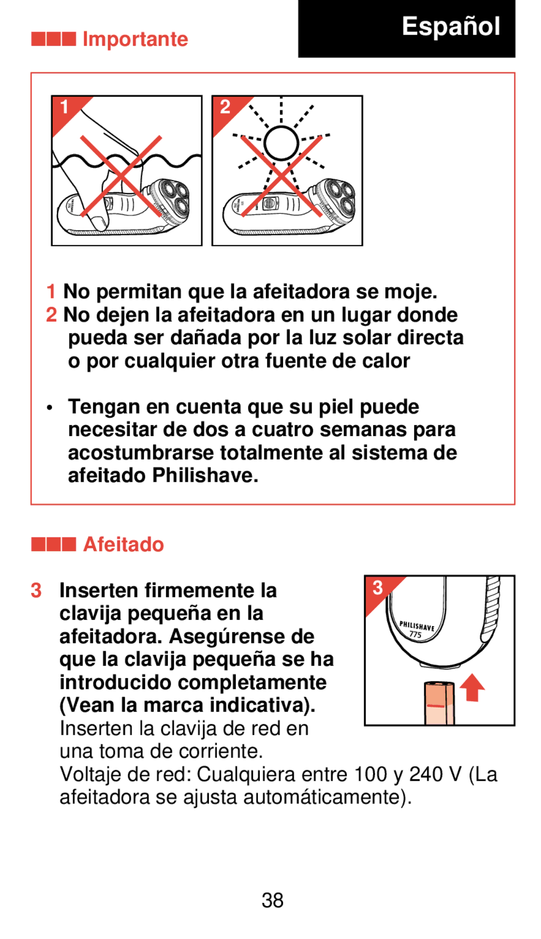 Philips 775 manual Españ ol, No permitan que la afeitadora se moje, Afeitado 