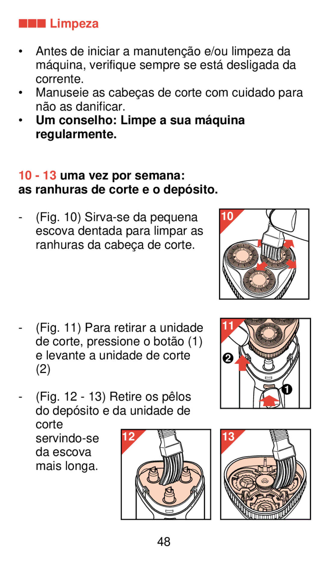 Philips 775 manual Limpeza 