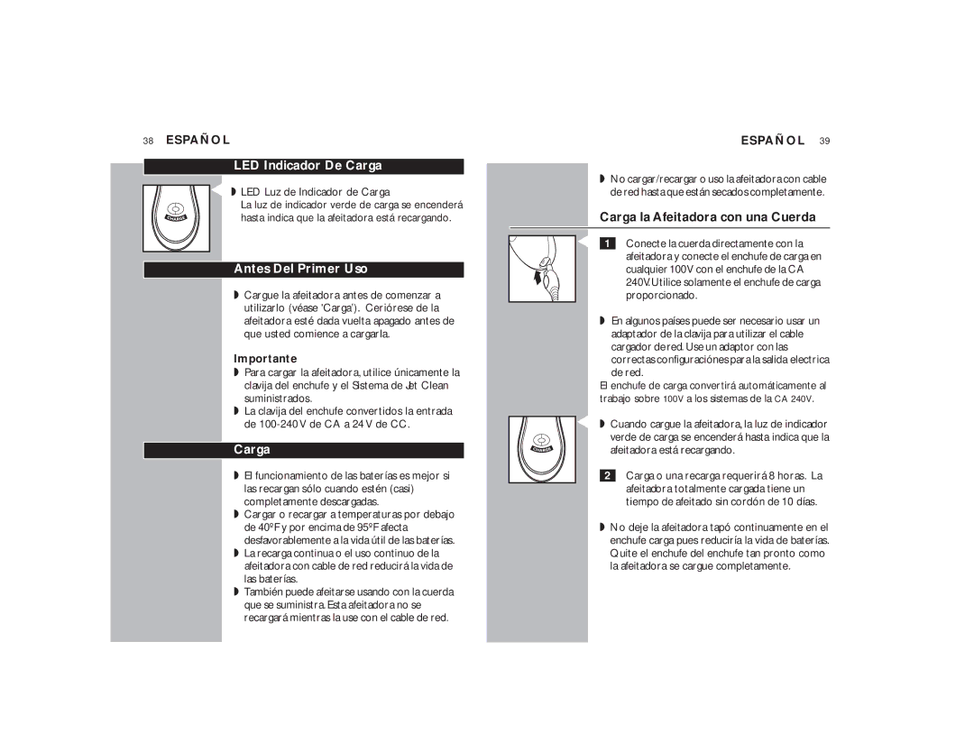 Philips 7800XLCC manual LED Indicador De Carga, Antes Del Primer Uso, Carga la Afeitadora con una Cuerda 