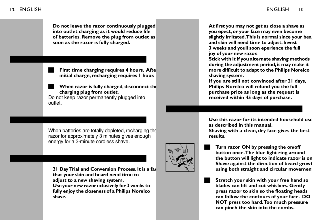 Philips 7810XL manual Recharging, Quick Charge, Put It To The Test & Shaving Tips, How To Shave With An Electric Razor 
