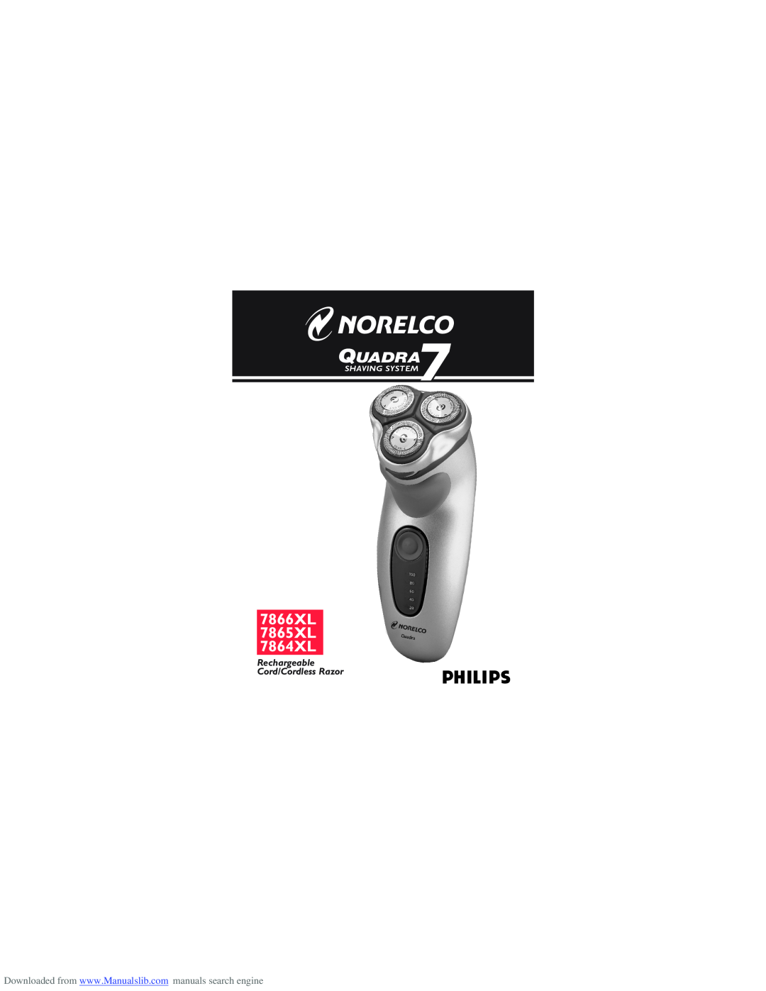 Philips manual 7866XL 7865XL 7864XL, QUADRA7, Rechargeable Cord/Cordless Razor, Shaving System 