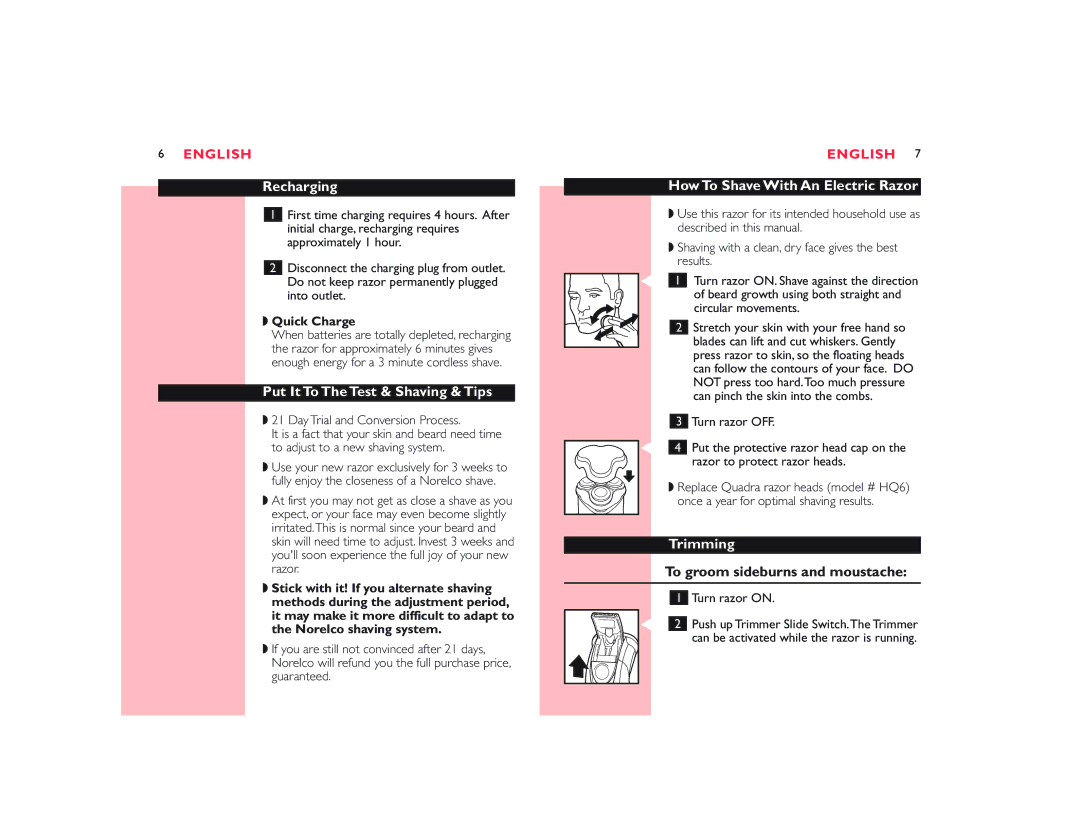 Philips 7864XL, 7866XL manual Recharging, Put It To The Test & Shaving & Tips, How To Shave With An Electric Razor, Trimming 