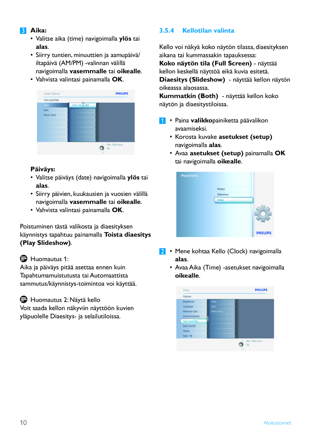 Philips 7FF2 Series, 10FF2 Series, 5FF2 Series manual Aika, Päiväys, Kellotilan valinta 