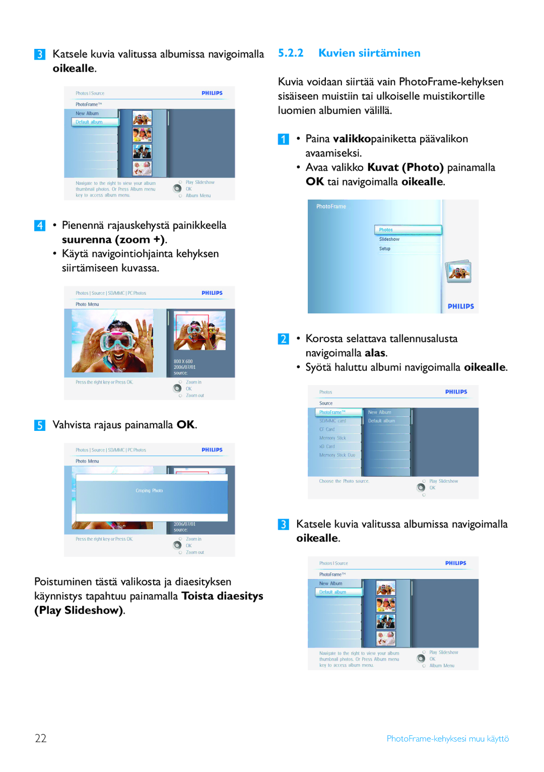 Philips 7FF2 Series, 10FF2 Series, 5FF2 Series manual Kuvien siirtäminen 