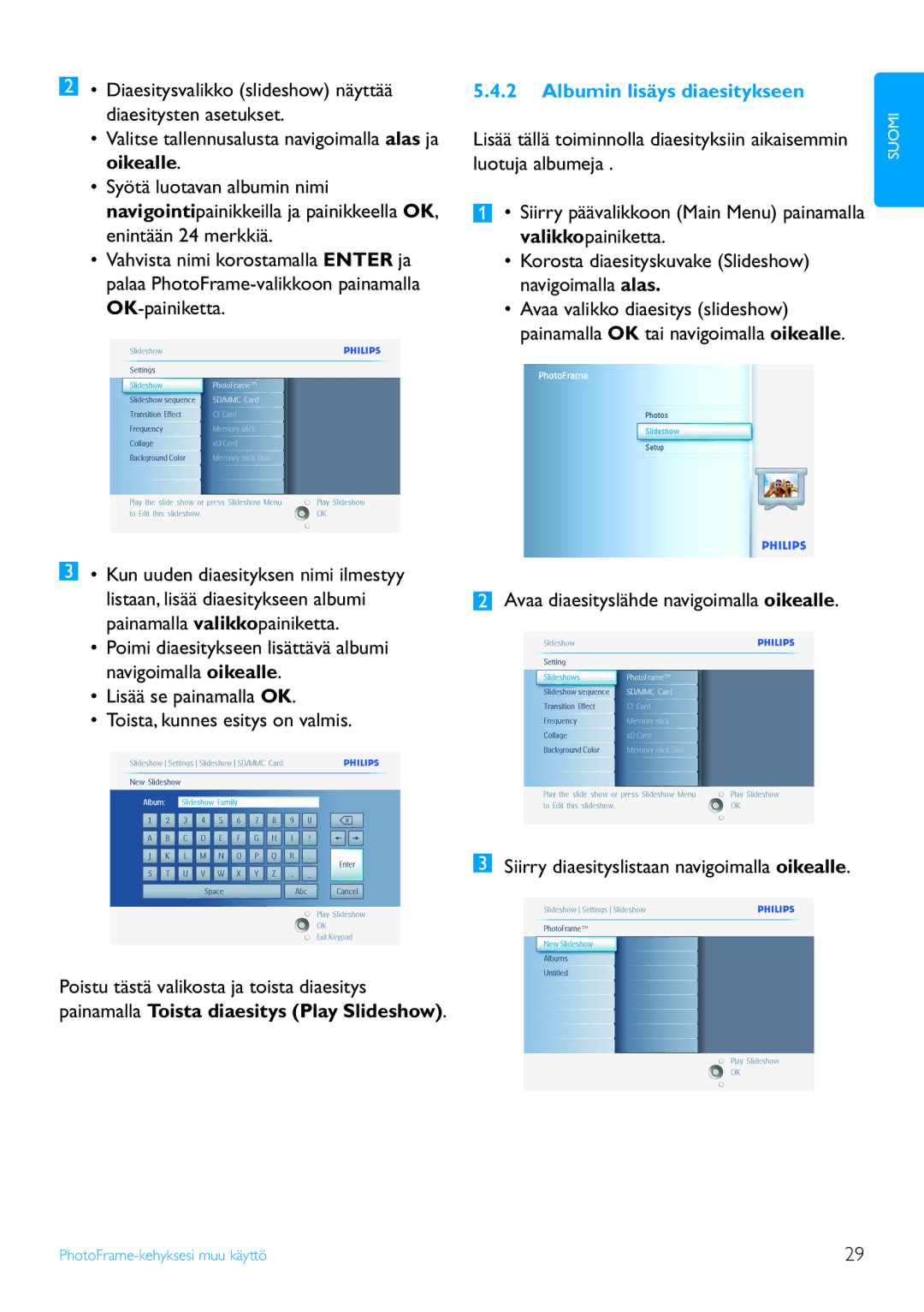 Philips 10FF2 Series, 7FF2 Series, 5FF2 Series manual Albumin lisäys diaesitykseen 