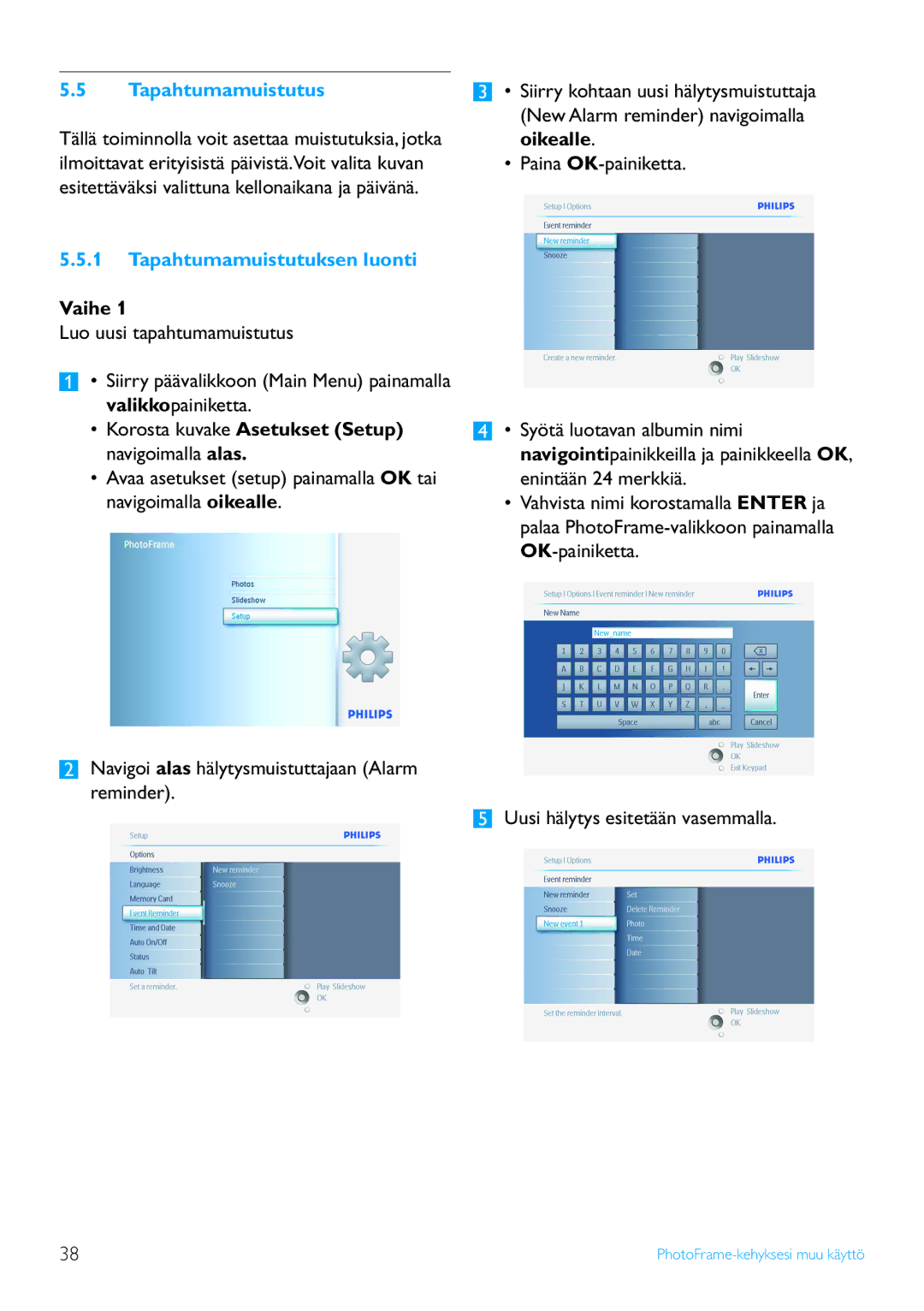 Philips 10FF2 Series, 7FF2 Series, 5FF2 Series manual Tapahtumamuistutus, Tapahtumamuistutuksen luonti, Vaihe 