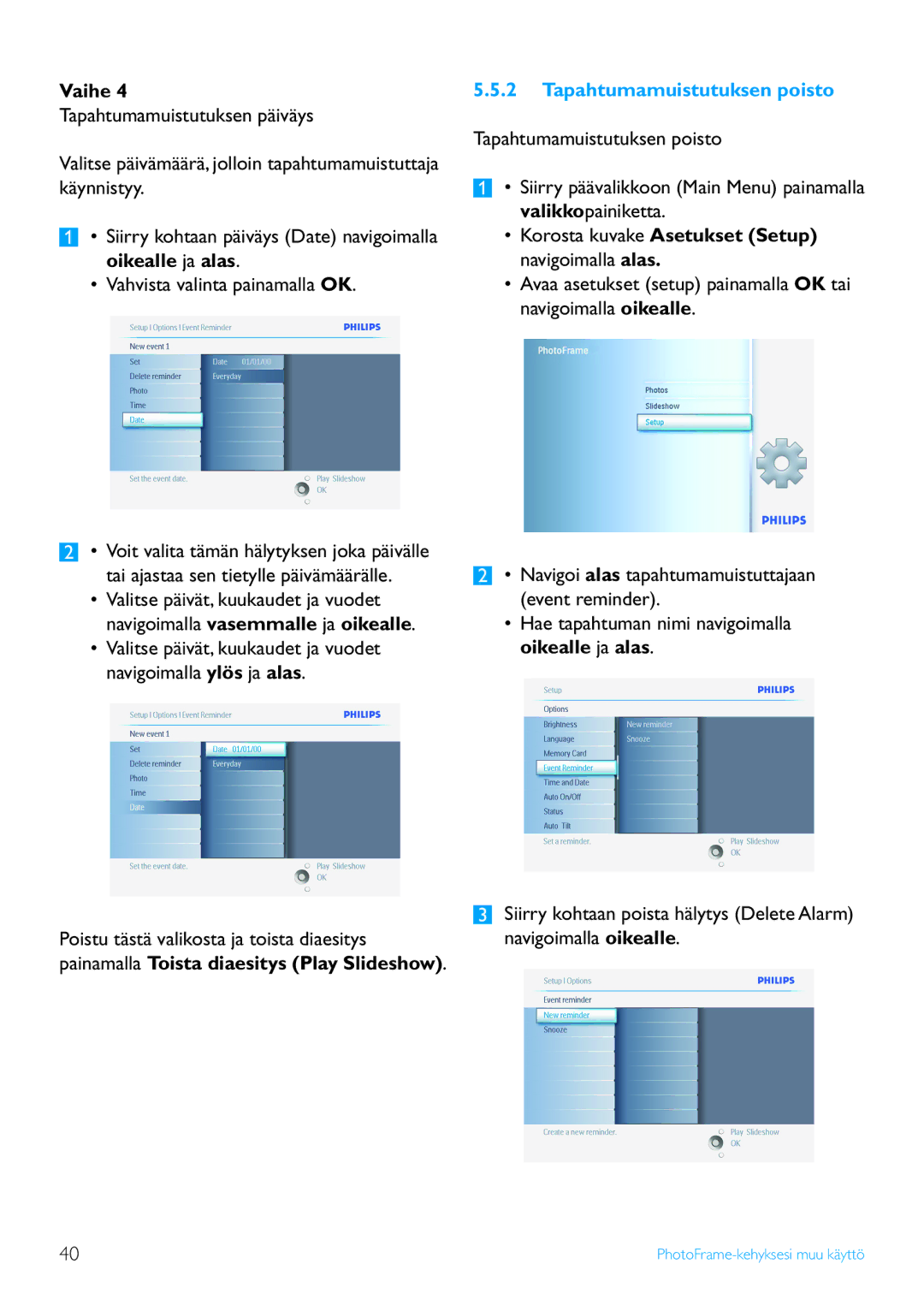 Philips 7FF2 Series, 10FF2 Series, 5FF2 Series manual Tapahtumamuistutuksen poisto 