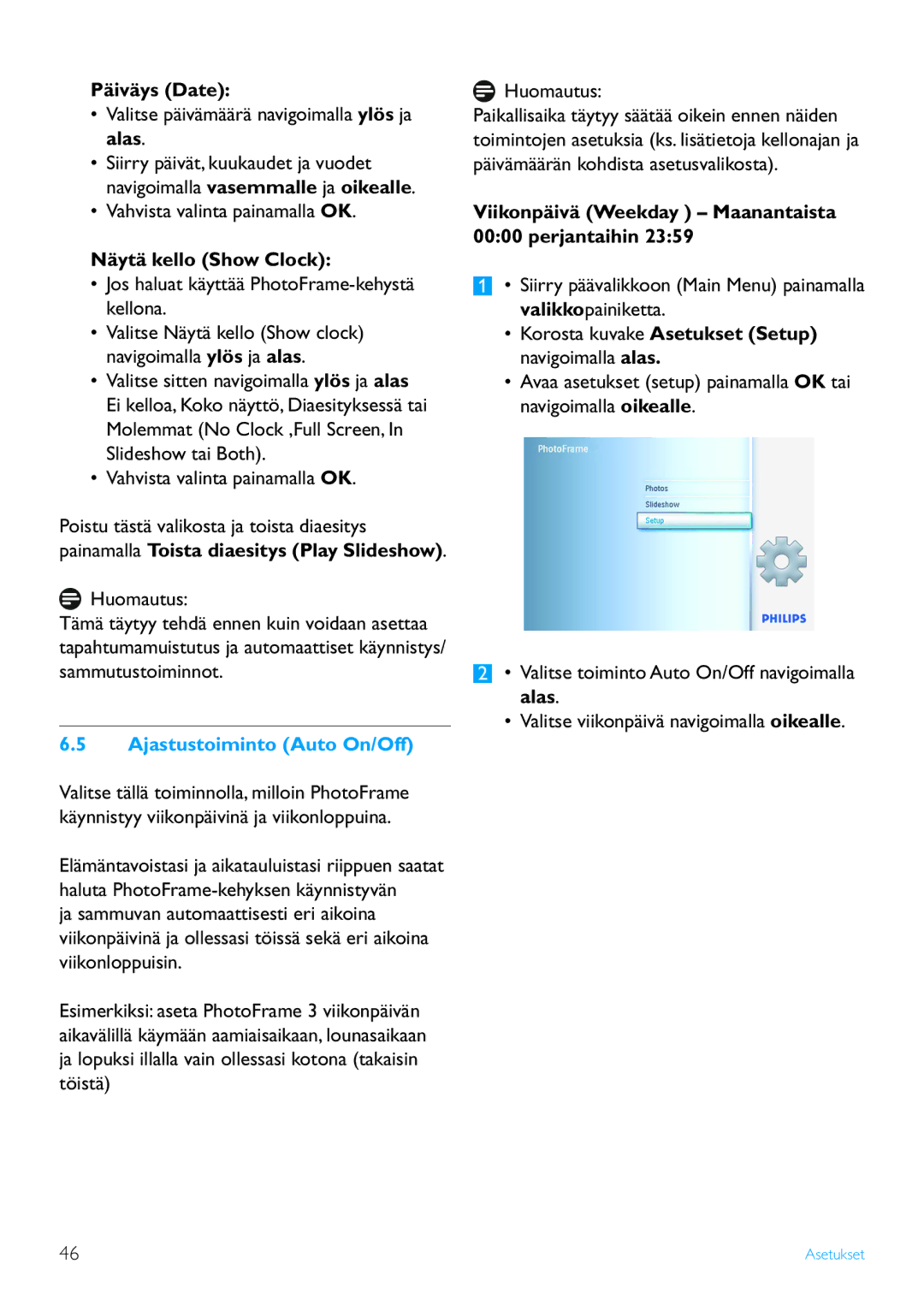 Philips 7FF2 Series, 10FF2 Series, 5FF2 Series manual Päiväys Date, Näytä kello Show Clock, Ajastustoiminto Auto On/Off 