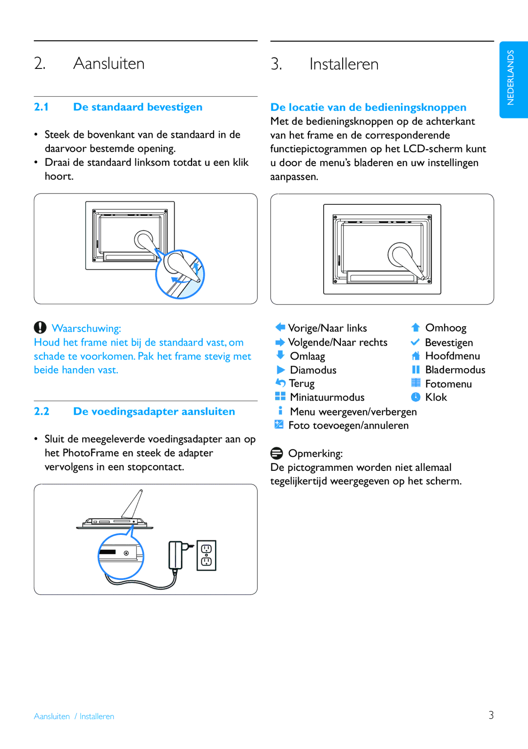 Philips 7FF2FPA manual Aansluiten, De standaard bevestigen, De voedingsadapter aansluiten 