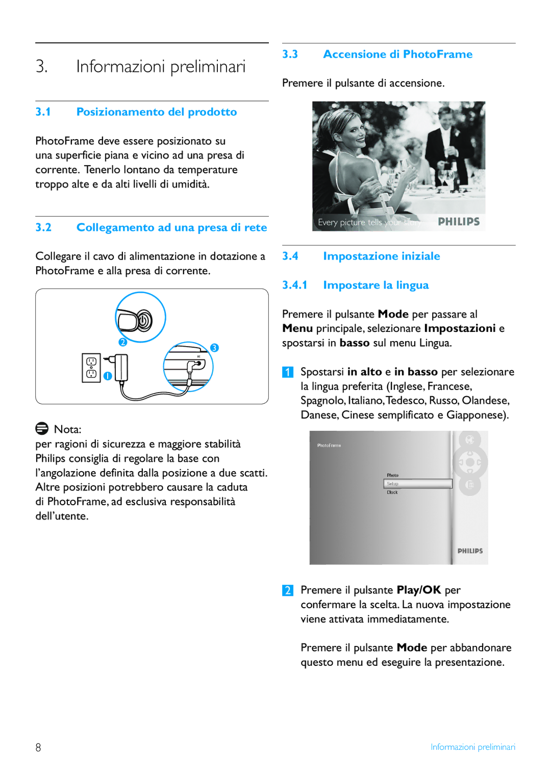 Philips 8FF3FP, 7FF3FP, 6FF3FP Informazioni preliminari, Posizionamento del prodotto, Collegamento ad una presa di rete 