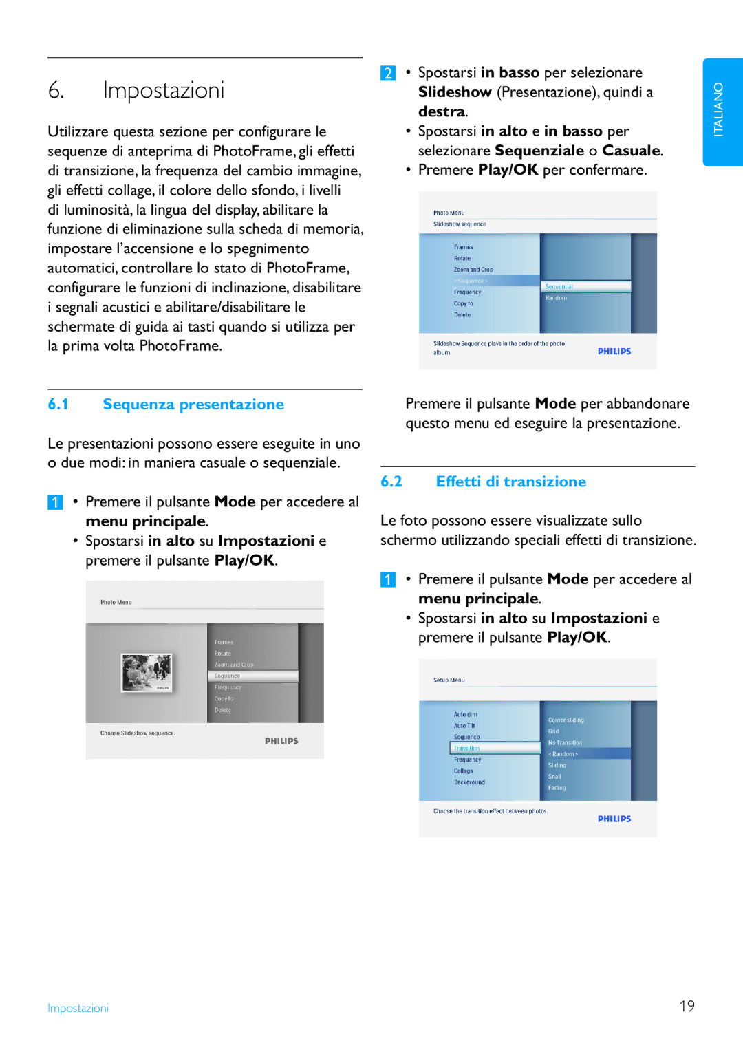 Philips 7FF3FP manual Impostazioni, Destra, Premere Play/OK per confermare, Sequenza presentazione, Effetti di transizione 