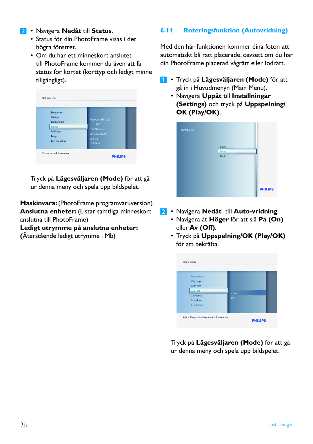 Philips 8FF3FP, 7FF3FP, 6FF3FP manual Roteringsfunktion Autovridning, Tryck på Uppspelning/OK Play/OK för att bekräfta 