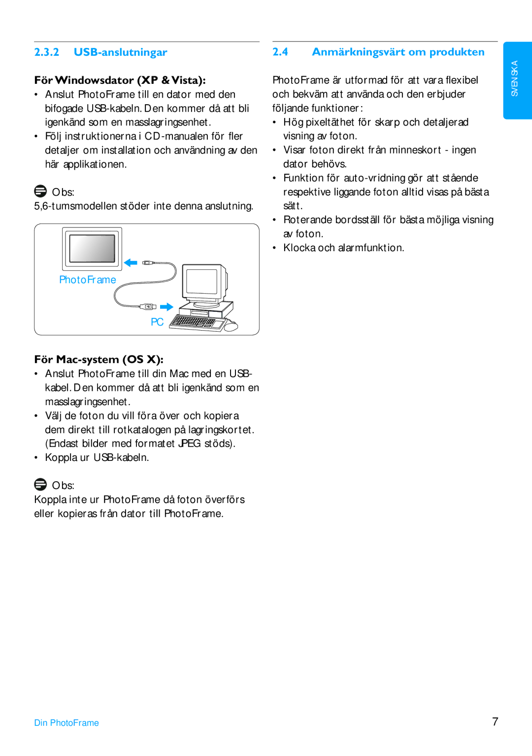 Philips 7FF3FP, 8FF3FP manual USB-anslutningar Anmärkningsvärt om produkten, För Windowsdator XP & Vista, För Mac-system OS 