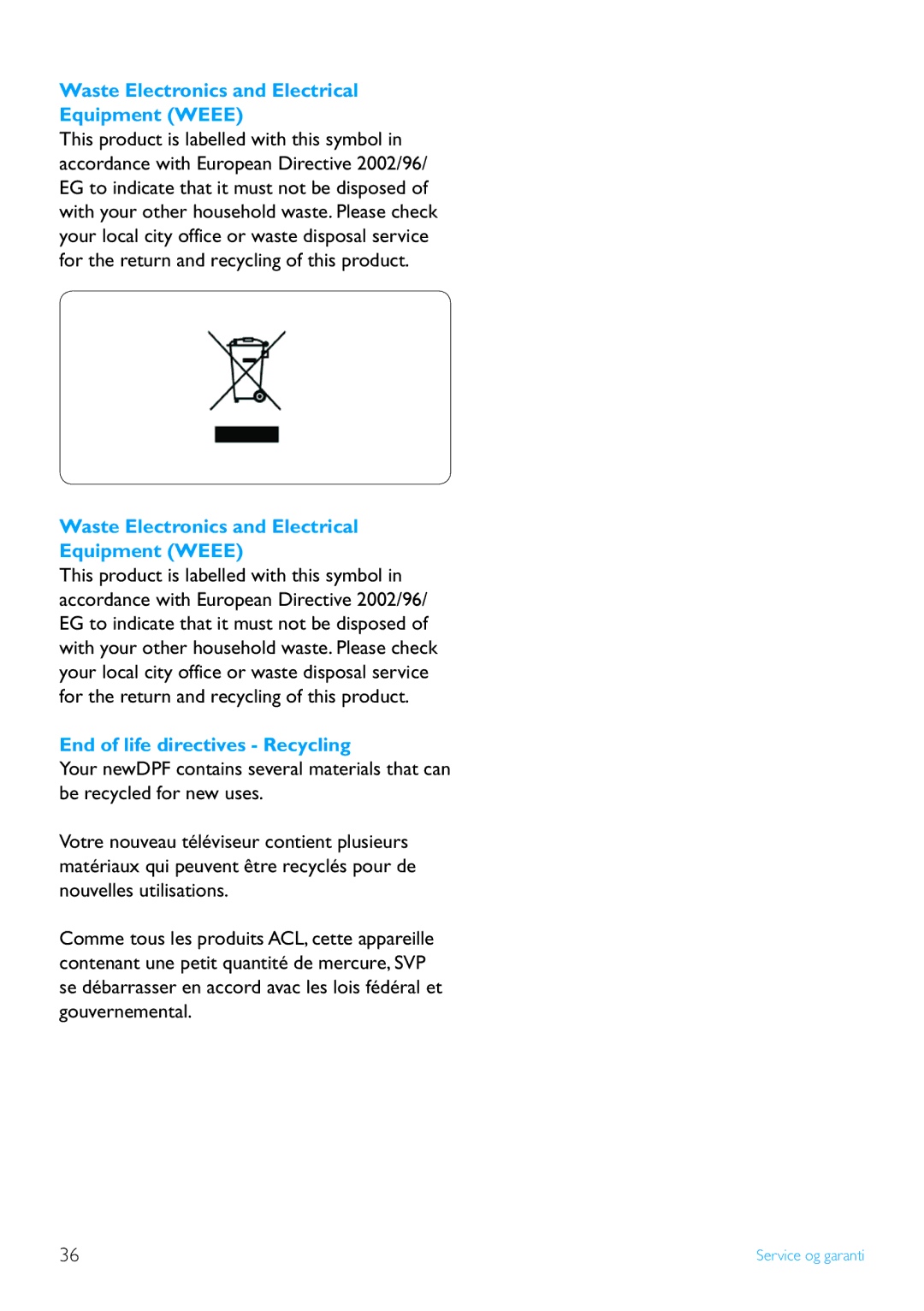 Philips 6FF3FP, 7FF3FP, 8FF3FP manual Waste Electronics and Electrical Equipment Weee, End of life directives Recycling 