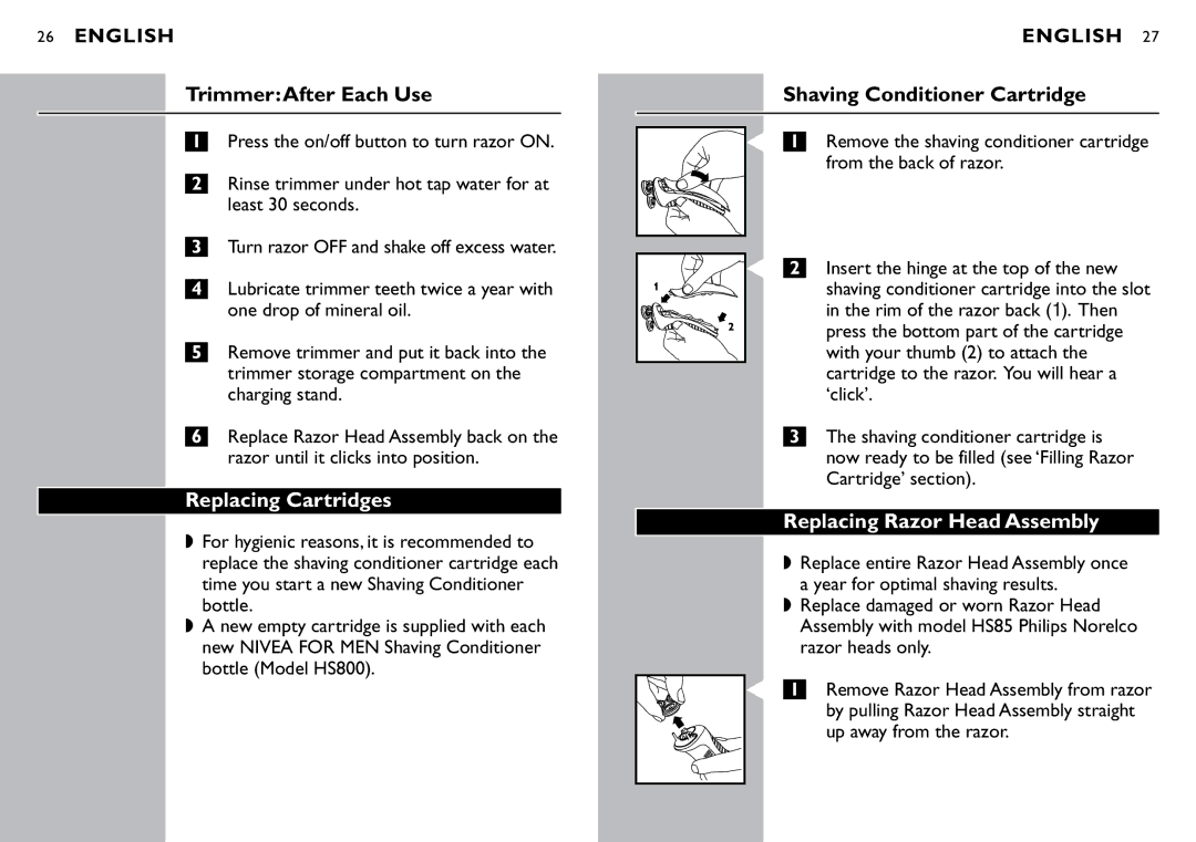 Philips 8040X TrimmerAfter Each Use, Replacing Cartridges, Shaving Conditioner Cartridge, Replacing Razor Head Assembly 