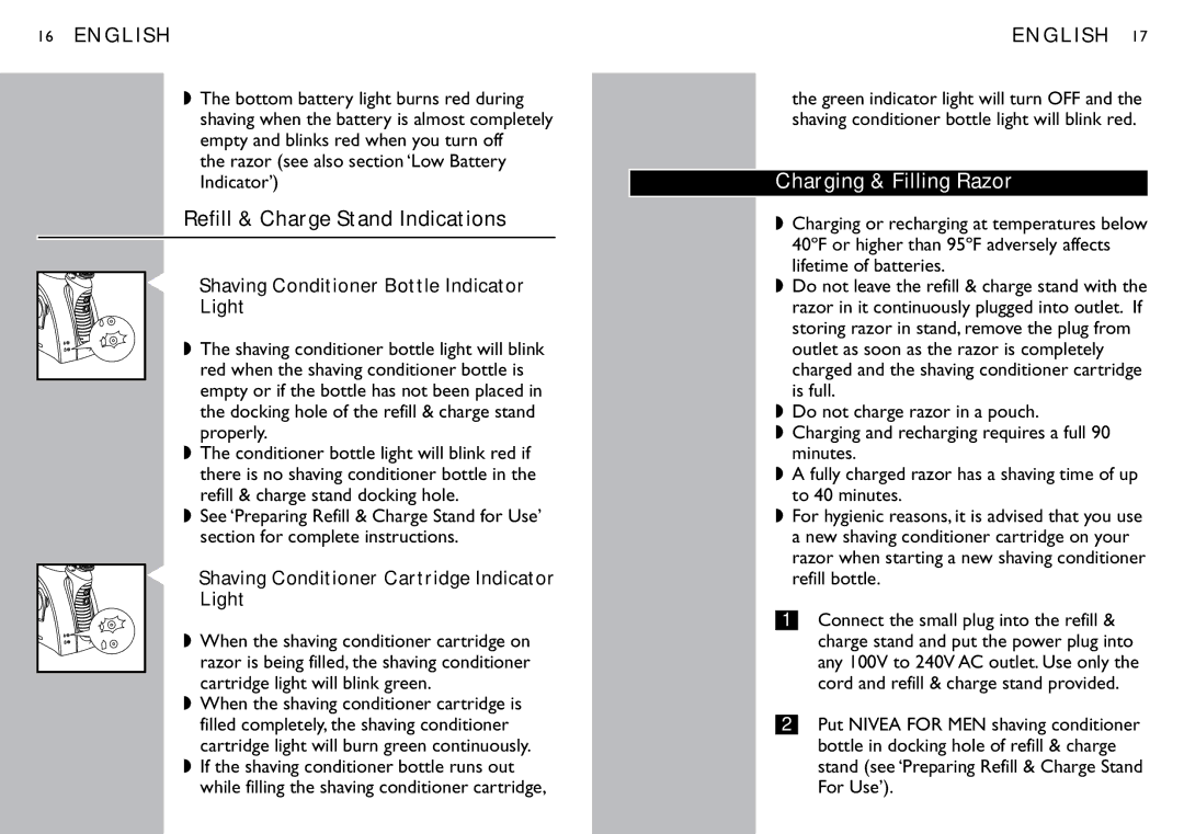 Philips 8060X Refill & Charge Stand Indications, Charging & Filling Razor, Razor see also section ‘Low Battery Indicator’ 