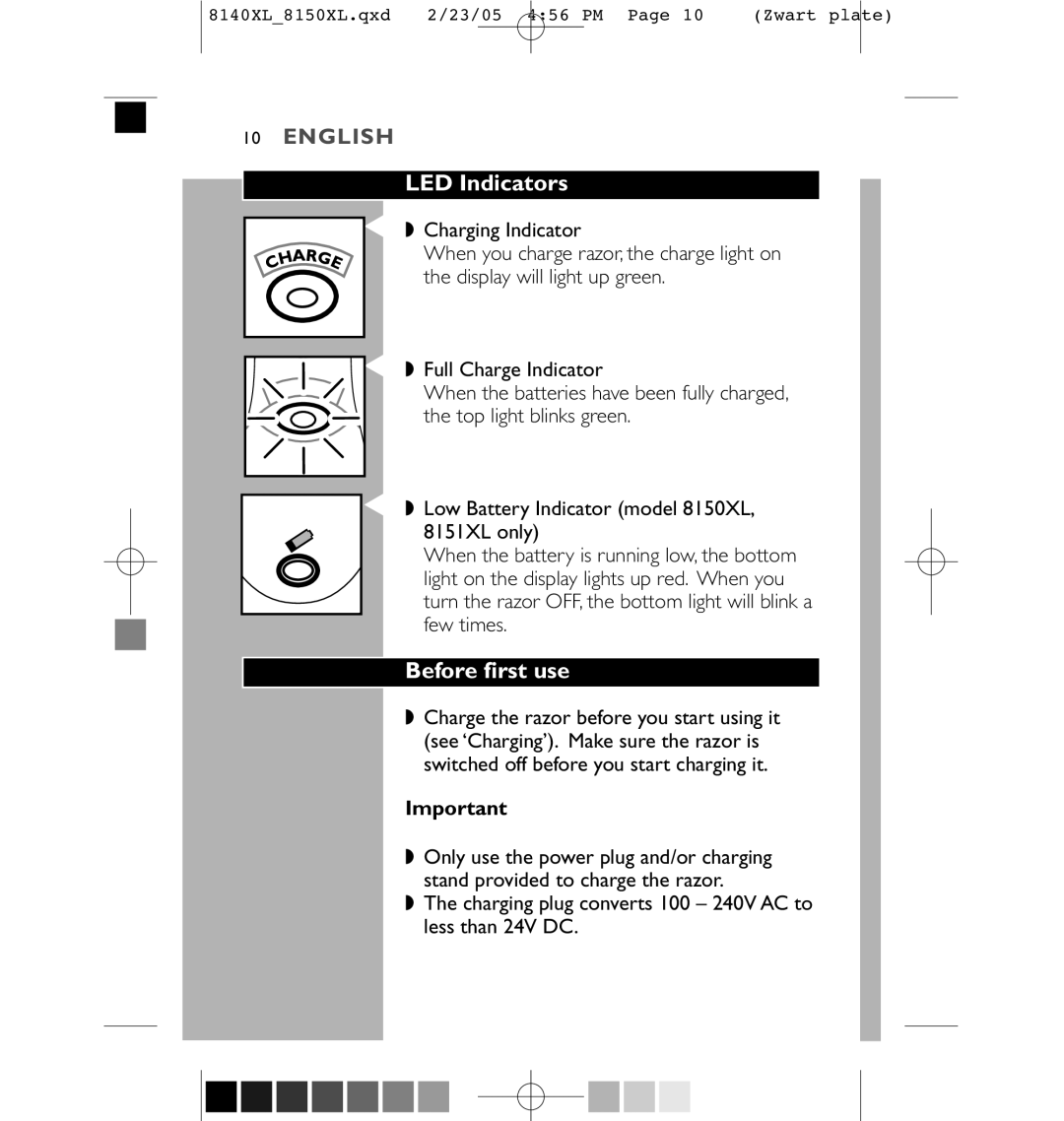 Philips 8151XL, 8150XL manual LED Indicators, Before first use, Charging plug converts 100 240V AC to less than 24V DC 