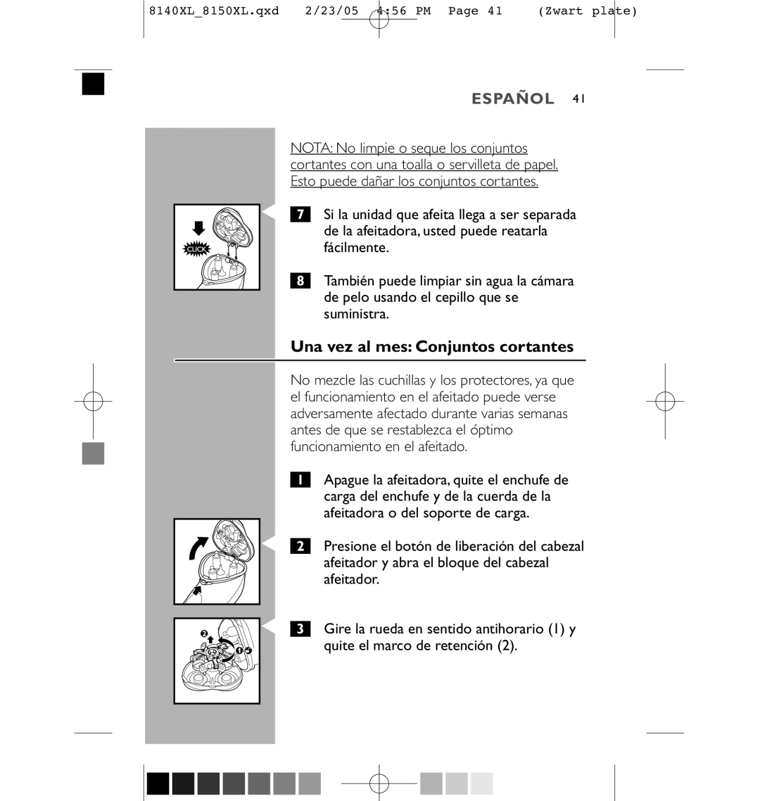 Philips 8150XL, 8151XL manual Una vez al mes Conjuntos cortantes, Quite el marco de retención 