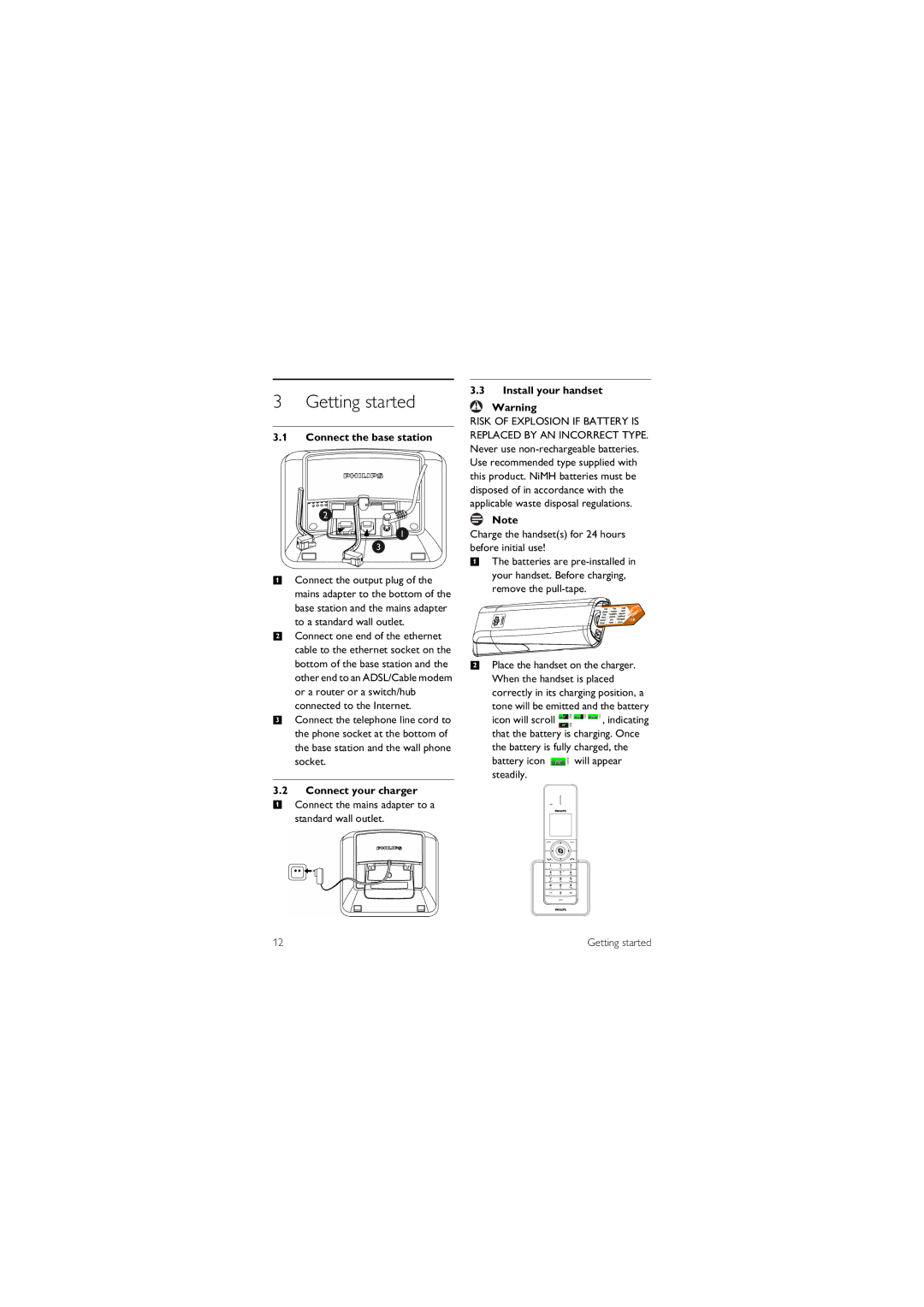 Philips 855 manual Getting started, Connect the base station, Connect your charger, Install your handset 