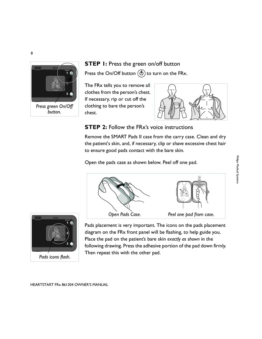 Philips 861304 owner manual Press the green on/off button, Follow the FRx’s voice instructions 