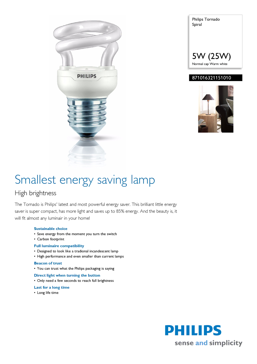 Philips 8.71E+14 manual Sustainable choice, Full luminaire compatibility, Beacon of trust, Last for a long time 