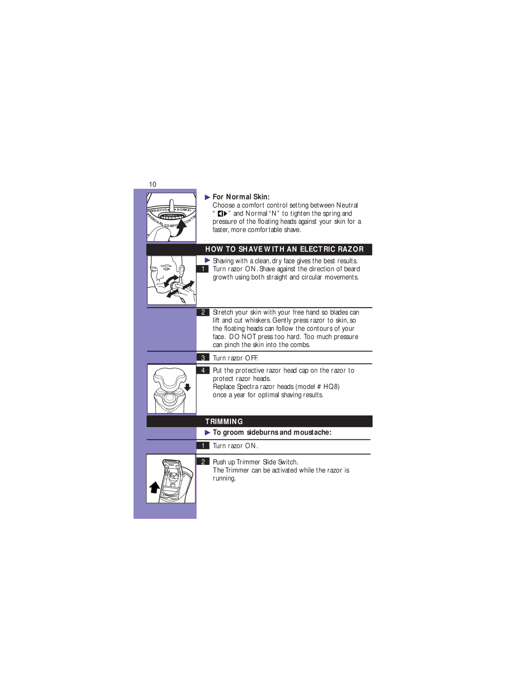 Philips 8825 XL manual For Normal Skin, HOW to Shave with AN Electric Razor, Trimming, To groom sideburns and moustache 