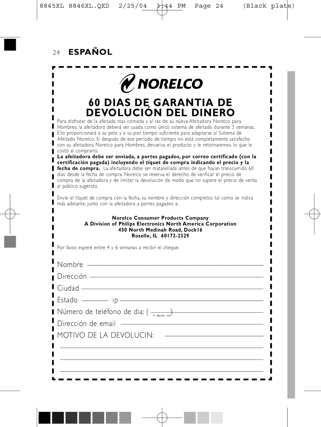 Philips 8846XL manual Nombre Dirección Ciudad Estado Zip Número de teléfono de dia, Dirección de email 