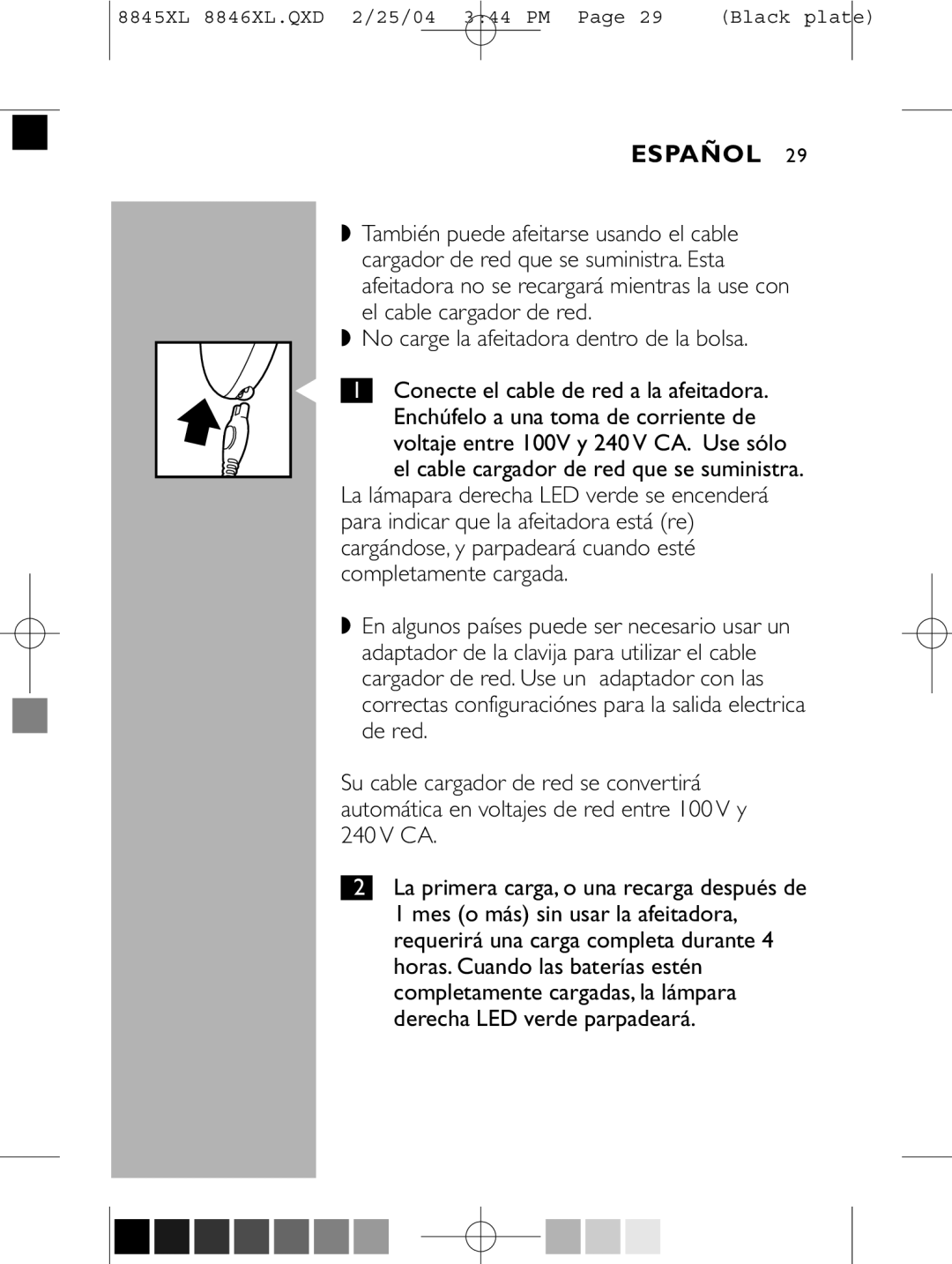 Philips 8846XL manual No carge la afeitadora dentro de la bolsa 