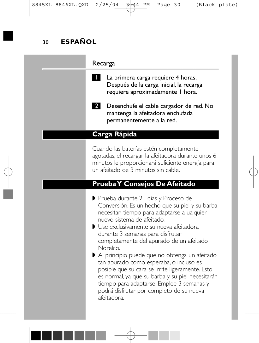 Philips 8846XL manual Recarga, Carga Rápida, Prueba Y Consejos De Afeitado 