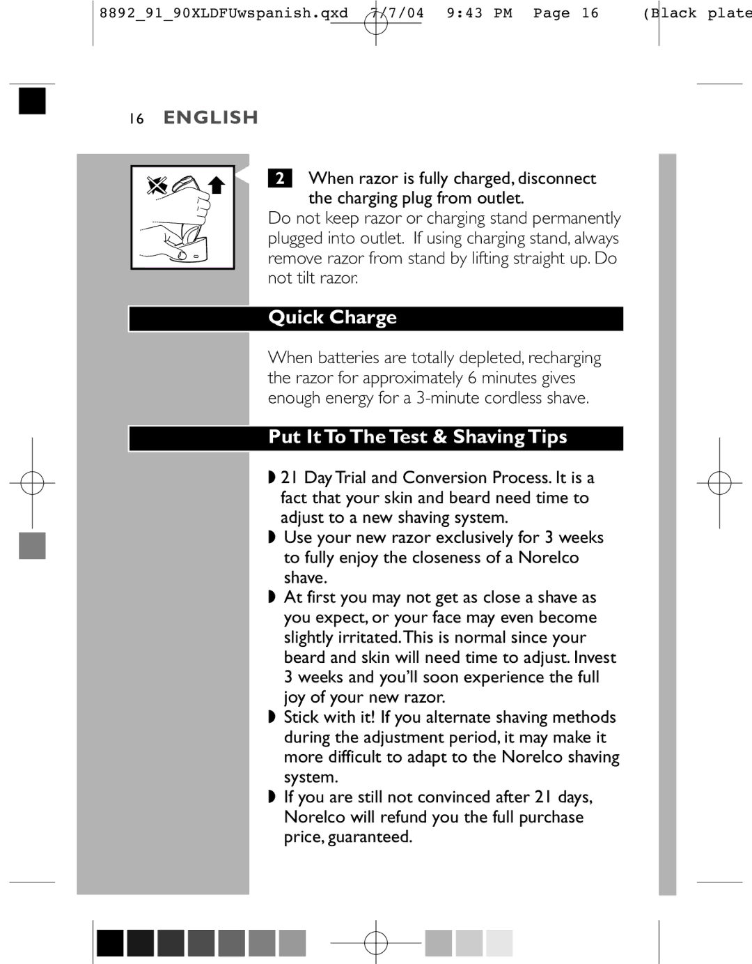Philips 8890XL, 8892XL, 8891XL manual Quick Charge, Put It To The Test & Shaving Tips 