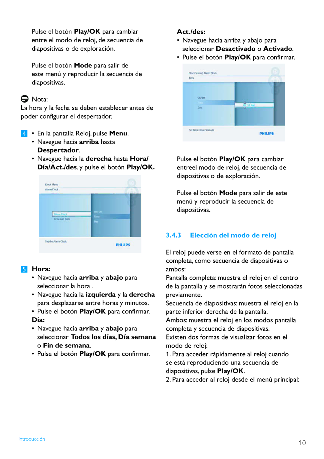 Philips 8FF2FP manual Día, Act./des, Elección del modo de reloj, Existen dos formas de visualizar fotos en el modo de reloj 