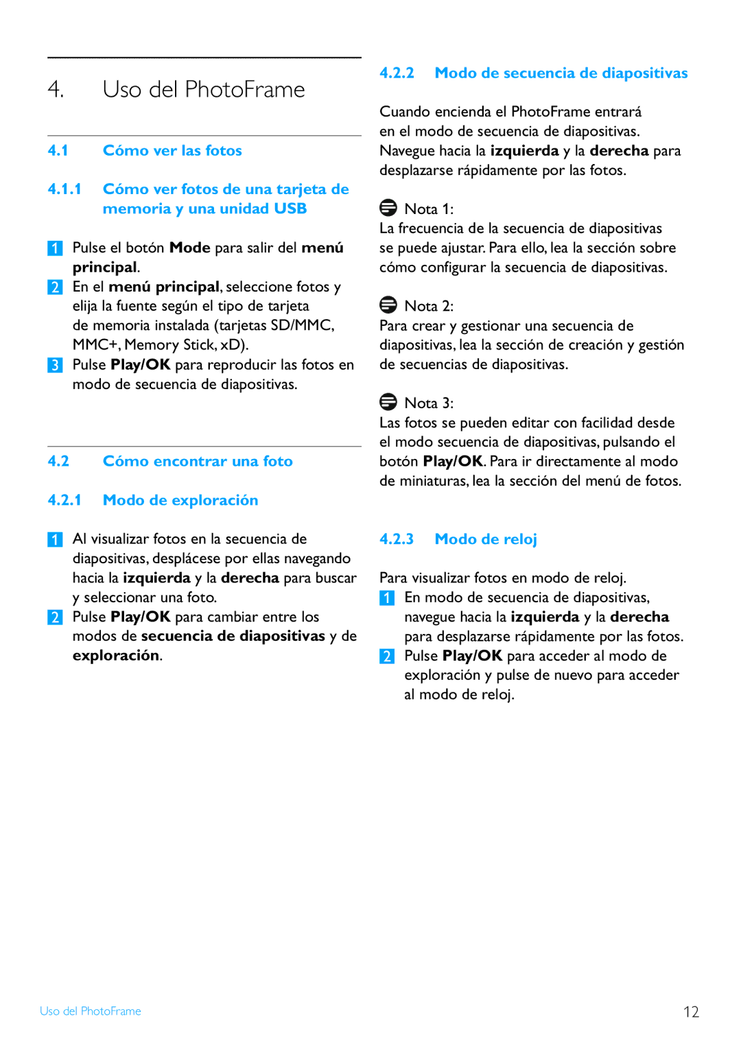 Philips 8FF2FP manual Uso del PhotoFrame, Cómo encontrar una foto Modo de exploración, Modo de secuencia de diapositivas 